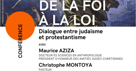 Conférence « de la Foi à la Loi, Dialogue entre Judaïsme et Protestantisme »